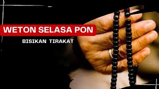 weton selasa pon bisikan tirakat [upl. by Arraik3]