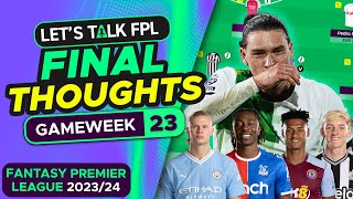 FPL GAMEWEEK 23 FINAL TEAM SELECTION THOUGHTS  Fantasy Premier League Tips 202324 [upl. by Cassandry899]