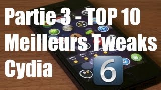 TOP 10 Meilleurs Tweaks Cydia 2013 Indispensables IOS 6 6X à installer 3 3 [upl. by Donall]