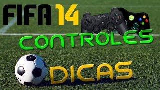 FIFA 14  DICAS  CONTROLES [upl. by Navoj111]