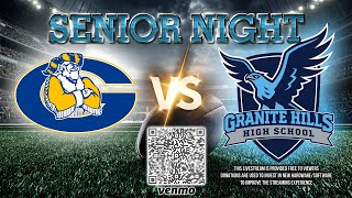 Grossmont vs Granite Hills  Varsity  Senior Night  Week 11  11012024 [upl. by Leirea569]