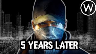 Watch Dogs 5 Years Later [upl. by Giglio993]