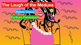 quotTHE LAUGH OF THE MEDUSAquot BY HELENE CIXOUS [upl. by Narmi]