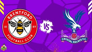 BRENTFORD X CRYSTAL PALACE  PREMIER LEAGUE  18082024 [upl. by Flagler164]