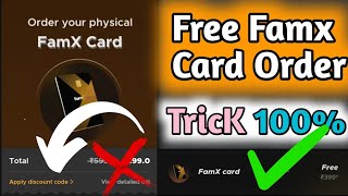 FREE Fam X Card Order 2023  Fam X Free Coupon Code  Fampay New Update Today  New Updates Fampay [upl. by Aerol]