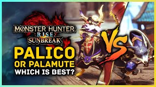 Monster Hunter Rise Sunbreak  Palamute vs Palico  Which One is Best [upl. by Placidia720]