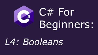 C For Beginners L4 Booleans and Conditional Comparisons [upl. by Coreen]