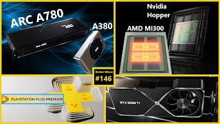 Intel ARC A780 amp A380 Nvidia H100 v AMD MI300 RTX 3090 Ti Launch PS Premium  Broken Silicon 146 [upl. by Ielarol]