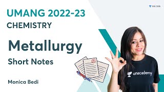 Metallurgy  Short Notes  Chemistry  UMANG 202223  Monica Bedi [upl. by Beaumont]