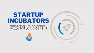 What is a Startup Incubator  Startup Incubators Purpose StartupIncubator [upl. by Ikik]