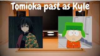 Hashira react to Tomiokas past as Kyle  SP x DS  Part 1 [upl. by Aridaj]