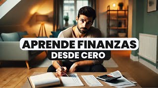 Cómo Aprender Finanzas DESDE CERO  ✅ NIVEL BÁSICO [upl. by Quartas]