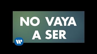 Pablo Alborán  No vaya a ser Lyric Video [upl. by Daley]