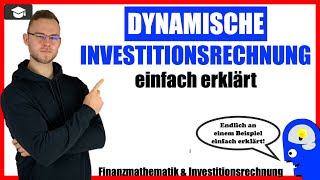 Dynamische Investitionsrechnung einfach erklärt [upl. by Nodnorb]