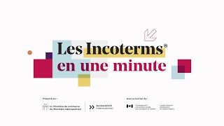 Les Incoterms® en une minute [upl. by Kelila]