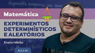 Experimentos determinísticos e aleatórios  Matemática  Ensino Médio [upl. by Fernyak743]