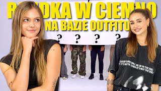 RANDKA W CIEMNO NA BAZIE OUTFITU🔥 Wiktoria Łącka szuka miłości… [upl. by Dnumyar]