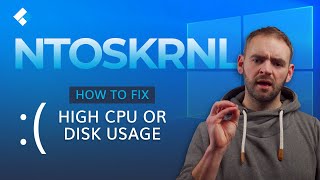 How to Fix High CPU or Disk Usage by Ntoskrnl exe in Windows 10 [upl. by Weidner229]