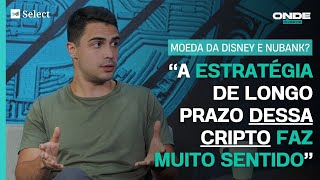 CRIPTOMOEDA FAVORITA PARA INVESTIR MOEDA PODE SURFAR ALTA DO BITCOIN E É APOSTA DA DISNEY E NUBANK [upl. by Pammy377]