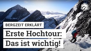 Was ist wichtig für meine erste Hochtour  Bergzeit [upl. by Aylmer]