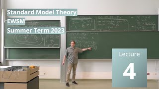 Lec 4  Standard Model Theory summer 2023 · TU Dresden [upl. by Anelaf144]