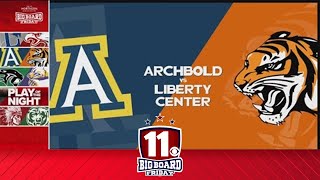 Big Board Friday Week 4 Archbold vs Liberty Center [upl. by Waneta]