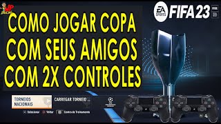 FIFA 23  COMO JOGAR COPA COM AMIGOS [upl. by Abner]