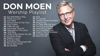 Don Moen Nonstop Praise and Worship Playlist [upl. by Eniretak]