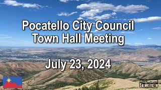 Pocatello City Council Town Hall 07 23 24 [upl. by Rundgren]