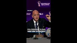 FIFA president slams Western ‘hypocrisy’ against Qatar [upl. by Ule]