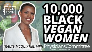 Tracye McQuirter  10000 Black Vegan Women [upl. by Ania]