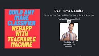 Teachable Machine Build ANY Image Classification Web App Zero Code [upl. by Nordgren972]