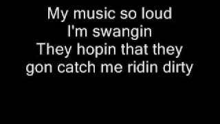 Chamilionaire Riding Dirty Lyrics [upl. by Isolde]