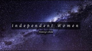 Destiny’s Child  Independent Women Part 1 Lyric Video [upl. by Eelinej713]