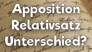 Relativsatz und Apposition Unterschied erklärt [upl. by Arundell]