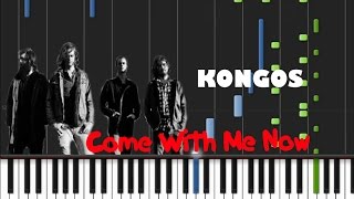 KONGOS  Come with Me Now [upl. by Hoffman]