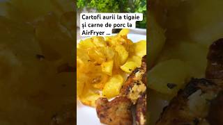 Cartofi aurii la tigaie și carne de porc la AirFryer [upl. by Rothstein419]