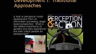 38 – PerceptualMotor Development I Traditional Approaches [upl. by Eldora823]