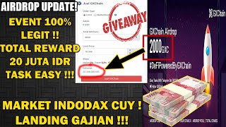 EVENT 100 LEGIT  MARKET INDODAX FREE 20 JUTA IDR  GSCHAIN  AIRDROP UPDATE [upl. by Nahtnamas122]