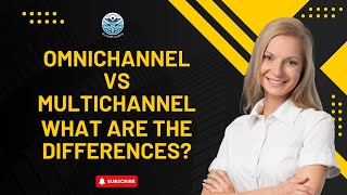 Omnichannel vs Multichannel Marketing The Key Differences [upl. by Alidus]