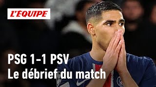 PSG 11 PSV Eindhoven  Le débrief du match en Ligue des champions LÉquipe du Soir [upl. by Wester784]