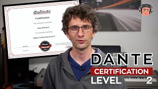 Audinate DANTE Certification  Level 2 [upl. by Seppala647]