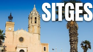 Sitges Barcelona Day Trip and what to see and do  Barcelona Spain Travel Guide [upl. by Enileuqaj]