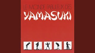 Yamasuki [upl. by Solly]