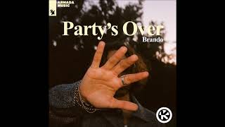 Brando  Partys Over [upl. by Stretch]