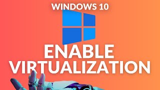 How to Enable Virtualization in Windows 10 [upl. by Crandale924]