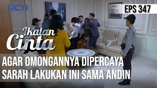 IKATAN CINTA  Ngeri Banget Agar Omongannya Dipercaya Sarah Memukul Andin [upl. by Adley]