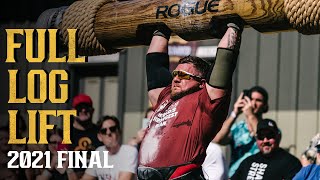 ENTIRE Log Lift EVERY LIFT  2021 SBD Worlds Strongest Man Final [upl. by Marr789]