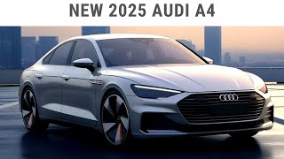 NEW 2025 Audi A4 Unveiled  interior amp exterior details [upl. by Nerradal]