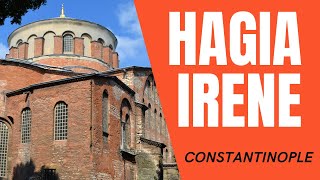 The Hagia Irene [upl. by Wsan]